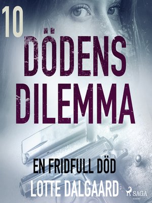 cover image of Dödens dilemma 10--En fridfull död